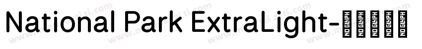 National Park ExtraLight字体转换